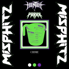 Huntuh & Parkx - Crime (Free DL)