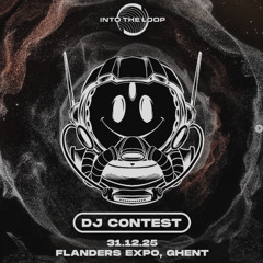 TÊTE PLATE - DJ CONTEST INTO THE LOOP 2025