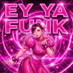 EY YA FUNK