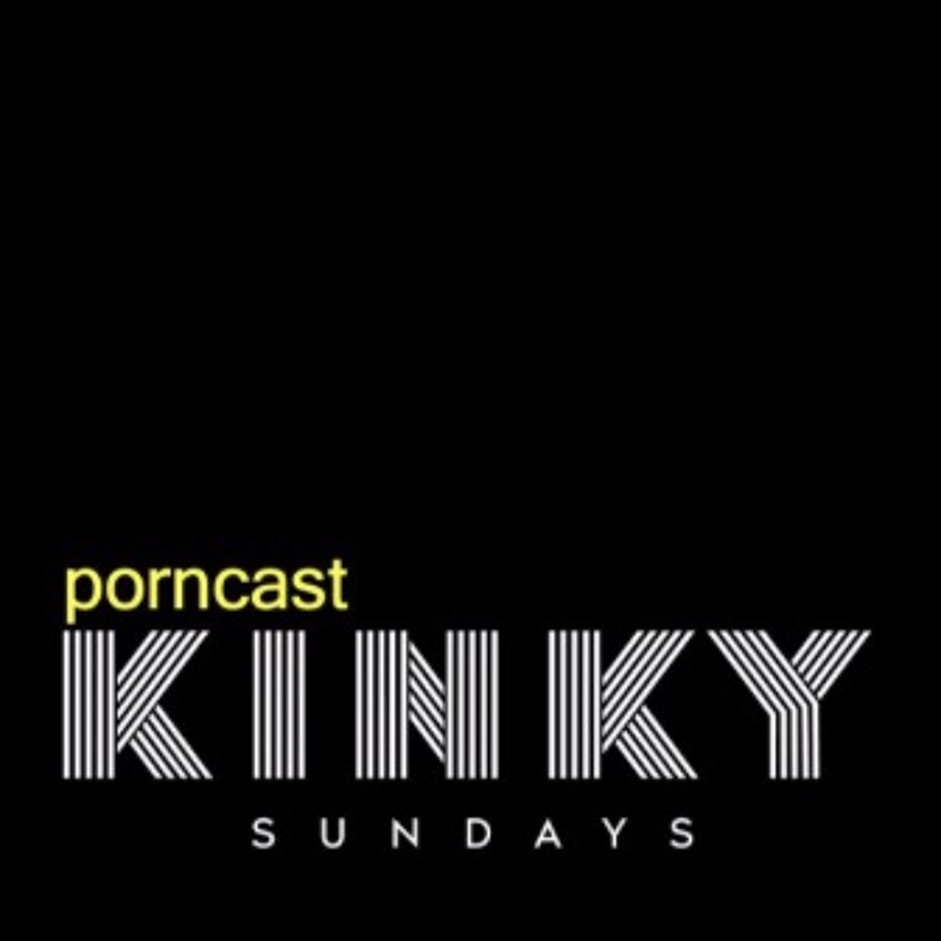 KINKY SUNDAY Porncast #27 episode artwork