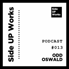 SUW Podcast #013: Odd Oswald
