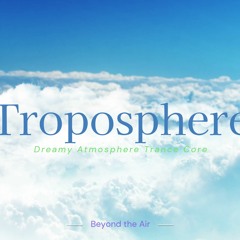 【BOF:NT】Troposphere / こんさん