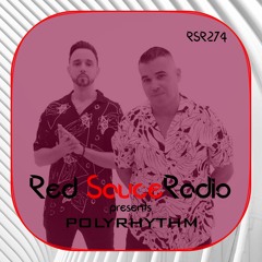 RSR274 - Red Sauce Radio w/ POLYRHYTHM