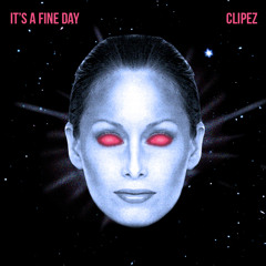 It's A Fine Day