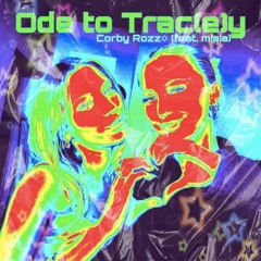 Ode To Trac(e)y (Feat. Misia)
