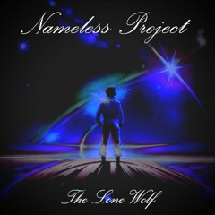 Nameless Project - The Lone Wolf