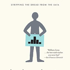 [Free] EPUB 🎯 Naked Statistics: Stripping the Dread from the Data by  Charles Wheela