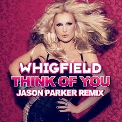 Whigfield - Think Of You 2022 (Jason Parker Remix Edit)