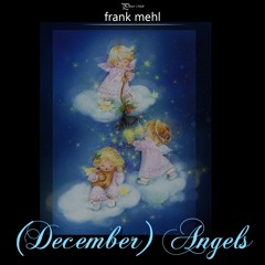 [December] Angels | minimal vocal version