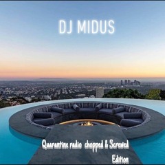 DJ MIDUS - Quarentine Radio