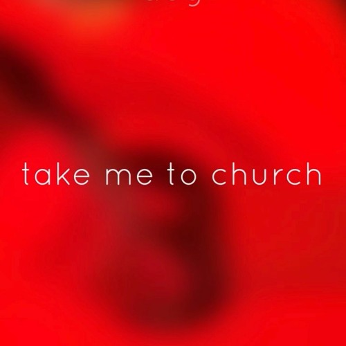 take me to church cover by jovonni'