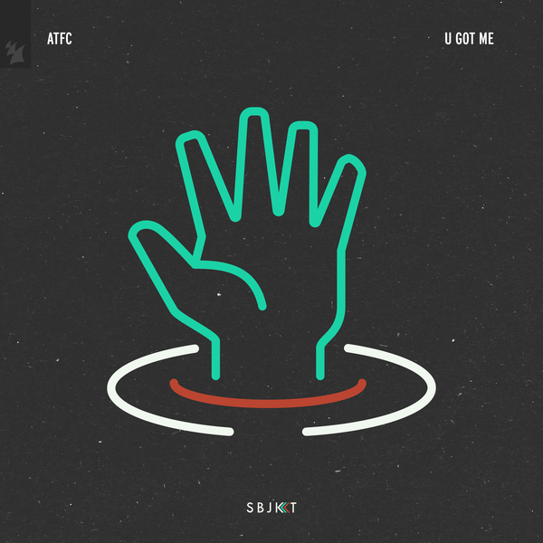 ATFC – U Got Me
