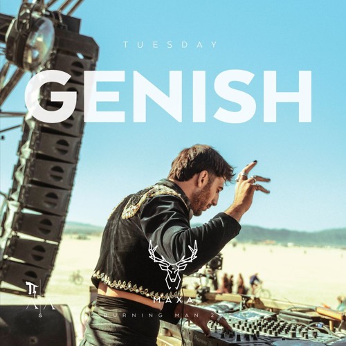 Genish - Maxa - Burning Man 2024