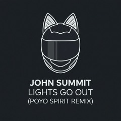 John Summit - Lights Go Out (Poyo Spirit Remix) [FREE]