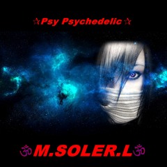 Psy Psychedelic (M.SOLER.L)