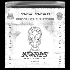 Mad Maex - Strobe (NEW00007 | Premiere)