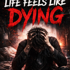 Life Feels Like Dying (heavy version) (AI Test)