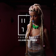 Juliana Huxtable - HATE Podcast 407