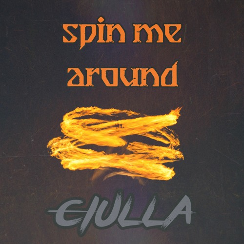 Ciulla - Spin Me Around [FREE DOWNLOAD]