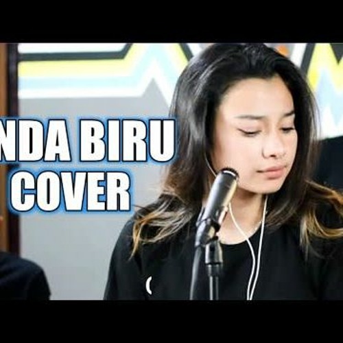 TENDA BIRU - DESY RATNASARI 3PEMUDA BERBAHAYA COVER FEAT DELISA HERLINA MIRA COPET