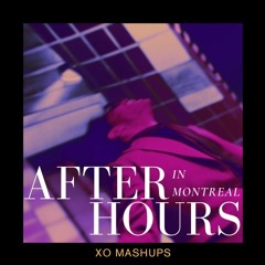The Weeknd - "After Hours", but it's also "Montreal" (Mike Dean Remix)