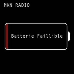 Batterie Faillible