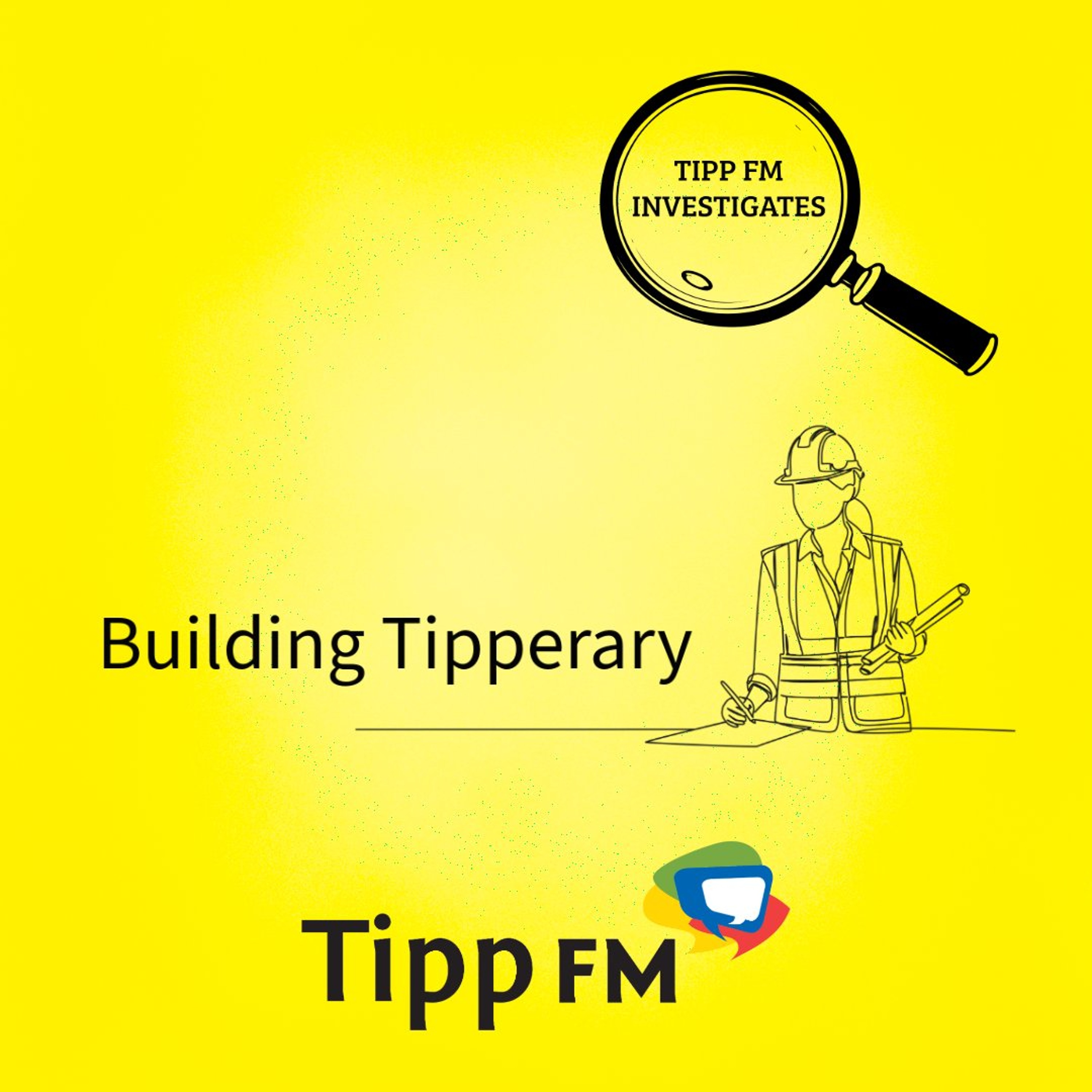 Tipp FM Investigates – Building Tipperary – Episode 7 - Thurles Inner Relief Rd - 25-08-26