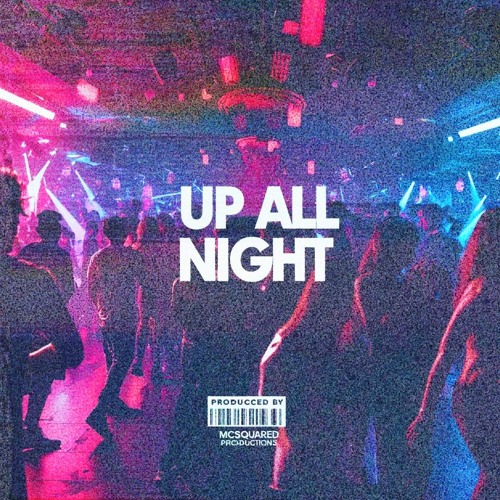 Up All Night