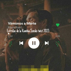 Vamonos A Marte 2023 Estrellas de La Kumbia Sonido Twist