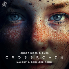 Crossroads (Major7 & Rexalted Remix)