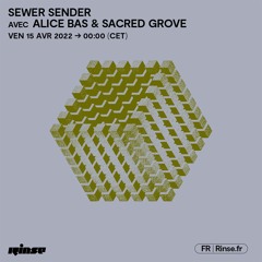 Sewer Sender avec Alice Bas & Sacred Grove - 15 Avril 2022