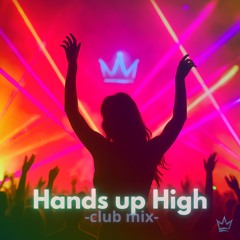 Hands up High (club mix)