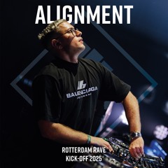 Alignment @ Rotterdam Rave 'Kick Off 2025' 15-02-2025, Ahoy, Rotterdam