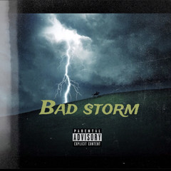 bad storm/Love Lost