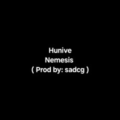 Hunivers - Nemesis ( Prod by: sadcg )