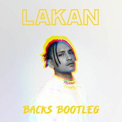 Newkid - Lakan (Backs Bootleg)