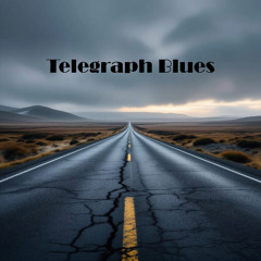 Telegraph Blues