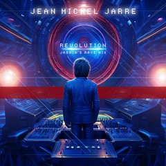 Jean Michel Jarre - Revolution Jasmin's Rave Mix