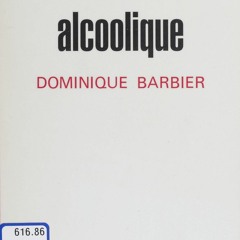 [PDF READ ONLINE] La Dangerosit? alcoolique (French Edition)