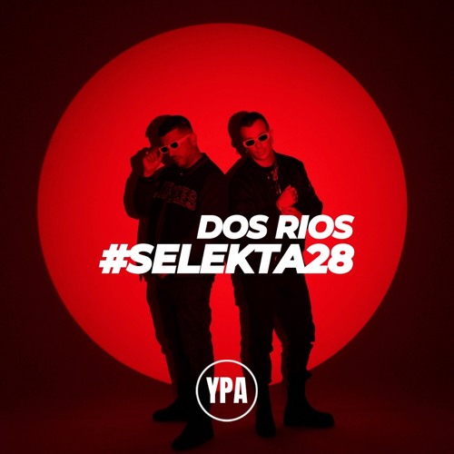 DOS RIOS | YPA SELEKTA 28