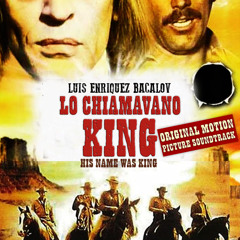 His Name  is King - Lo Chiamavano King - End Titles Song