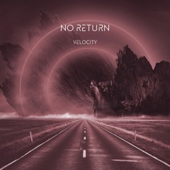 No Return (Out on Spotify)