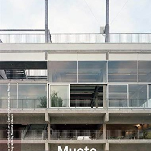 [View] PDF 📙 2G: Studio Muoto (Paris): Issue #79 by  Moises Puente,Fabrizio Gallanzi