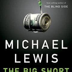 free EPUB 📙 The Big Short: Inside the Doomsday Machine by  Michael Lewis [EBOOK EPUB