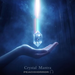 Crystal Mantra
