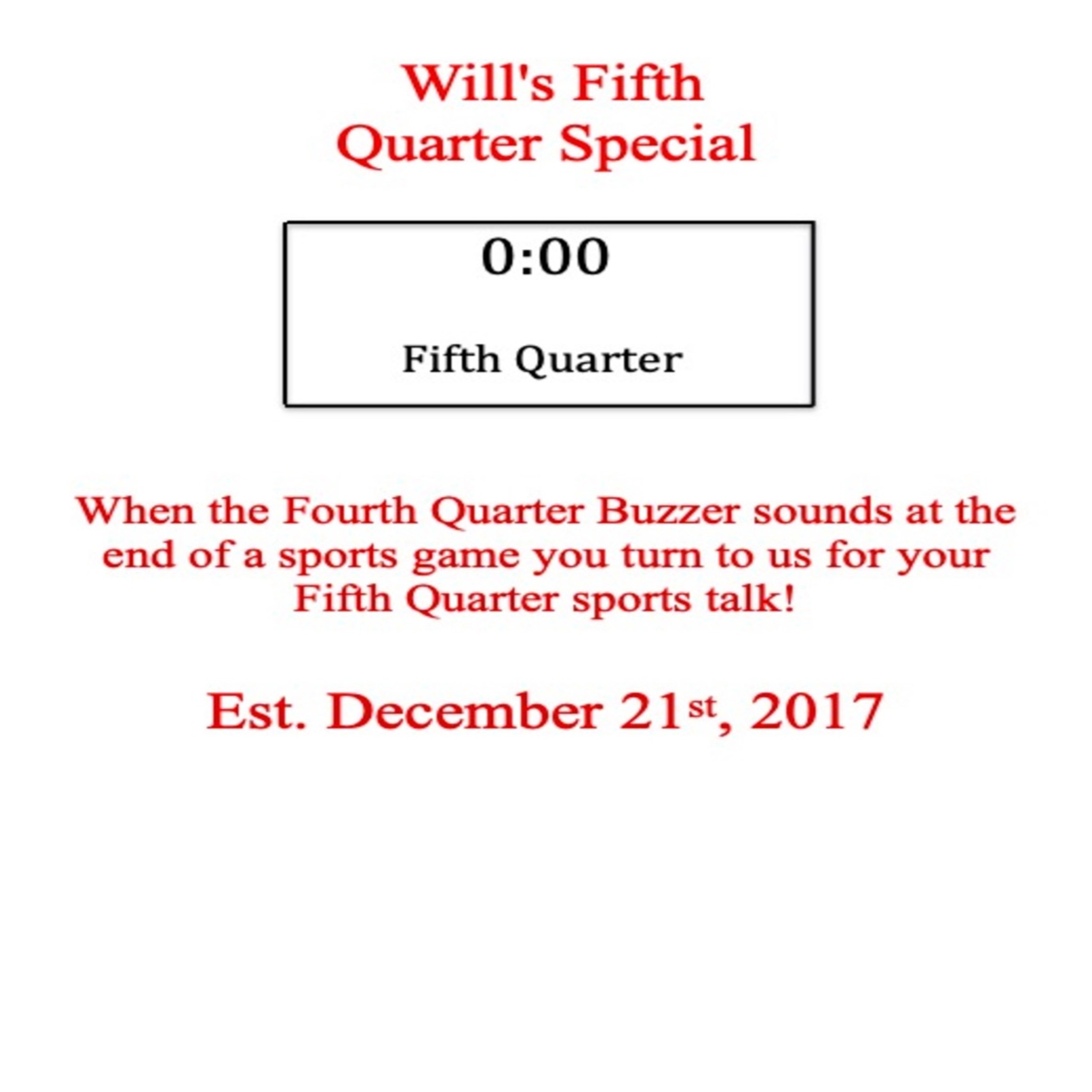 Will\'s Fifth Quarter Special