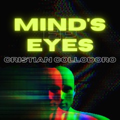 Cristian Collodoro - Mind's Eyes EP
