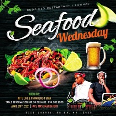 seafood wednesday ..Ikel Marvlus Team Shella ,,Chukuloo4star & DJ squity