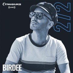 Traxsource LIVE! #272 with Birdee