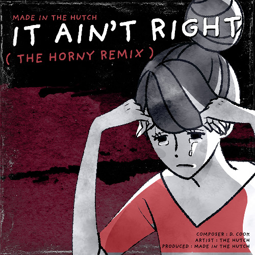 It Ain't Right (The Horny Remix)